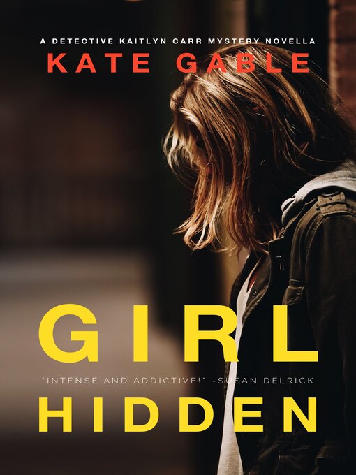 Title details for Girl Hidden by Kate Gable - Available